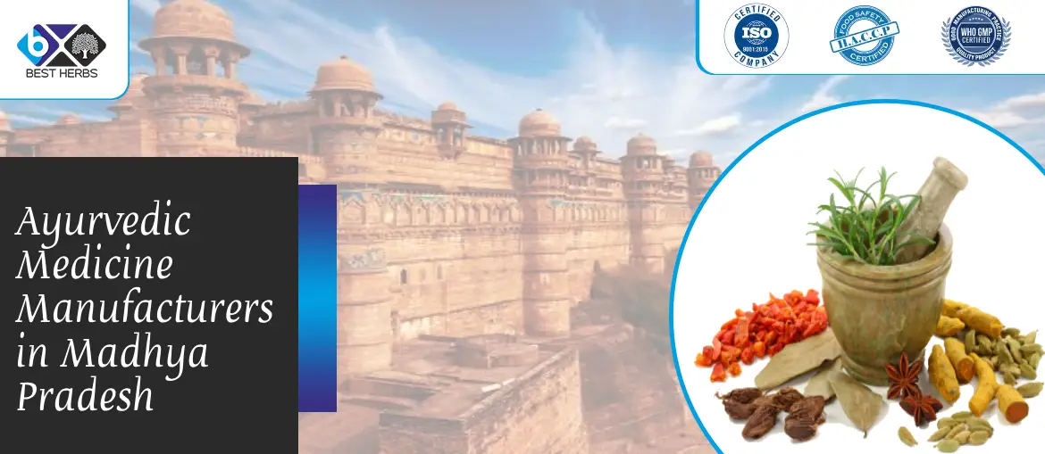 Ayurvedic Medicine Manufacturers in Madhya Pradesh